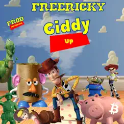 Giddy Up - Single by FREERICKY album reviews, ratings, credits