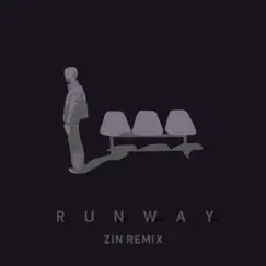 Runway (ZIN Remix) - Single by VivaOla + ZIN album reviews, ratings, credits