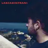 Labcabintrani album lyrics, reviews, download