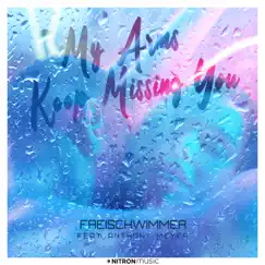 My Arms Keep Missing You (feat. Anthony Meyer) - Single by Freischwimmer album reviews, ratings, credits