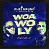 Woa Wo Ly (feat. Ypee) - Single album lyrics, reviews, download