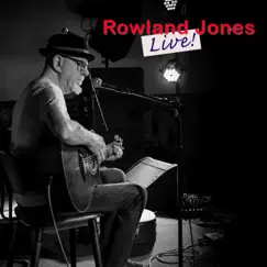 Rowland Jones (Live) [Live] by Rowland Jones album reviews, ratings, credits