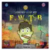 F.W.T.B (feat. 2'live Bre) - Single album lyrics, reviews, download