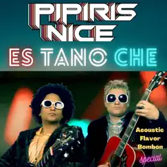 Esta Noche (Acoustic Flavor Bombón Special) - Single by Pipiris Nice album reviews, ratings, credits