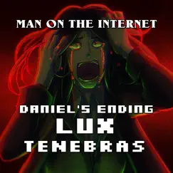 Lux Tenebras - Daniel's Ending (From 