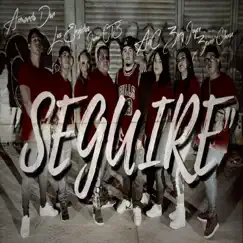 Seguiré (feat. Armando Don, Los Elegidos, Zeven Chase & Zoey Joyce) - Single by A2c album reviews, ratings, credits
