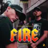 Fire - Single album lyrics, reviews, download