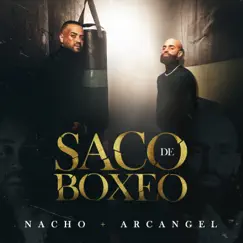 Saco De Boxeo - Single by Nacho & Arcángel album reviews, ratings, credits