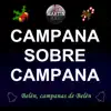 Campana sobre campana - Single album lyrics, reviews, download