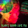 Always Gonna Love You - Single album lyrics, reviews, download