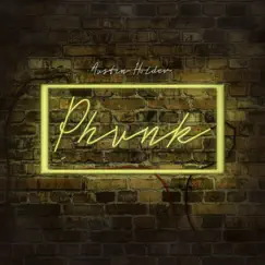 Phunk - Single by Austin Holder album reviews, ratings, credits