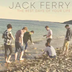 The Best Days of Your Life - Single by Jack Ferry album reviews, ratings, credits