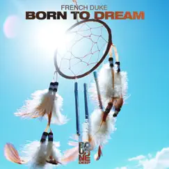 Born to Dream Song Lyrics