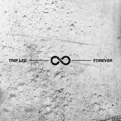 Forever - Single by Trip Lee album reviews, ratings, credits