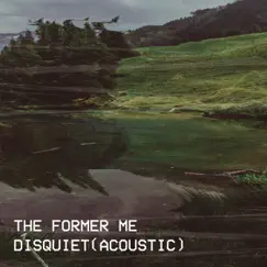 Disquiet (Acoustic) Song Lyrics