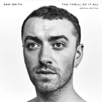 The Thrill of It All (Special Edition) by Sam Smith album download