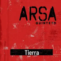 Tierra - Single by Arsa Quinteto album reviews, ratings, credits