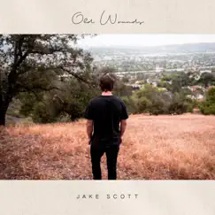 Old Wounds - Single by Jake Scott album reviews, ratings, credits