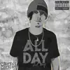 All Day - Single album lyrics, reviews, download