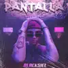 Pantalla - Single album lyrics, reviews, download