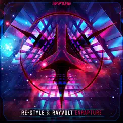 Enrapture - Single by Re-Style & Rayvolt album reviews, ratings, credits