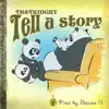 Tell a Story - Single album lyrics, reviews, download