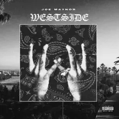 Westside - Single by Joe Maynor album reviews, ratings, credits