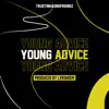 Young Advice - Single album lyrics, reviews, download