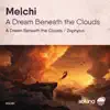 A Dream Beneath the Clouds - Single album lyrics, reviews, download