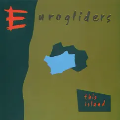 This Island by Eurogliders album reviews, ratings, credits