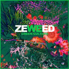 Zeweed 02 (Green Culture by Zeweed Magazine) by Various Artists album reviews, ratings, credits