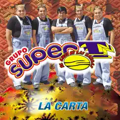 La Carta by Grupo Super T album reviews, ratings, credits