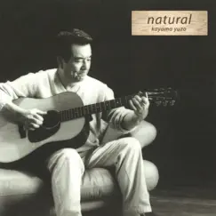 Natural by 加山雄三 album reviews, ratings, credits