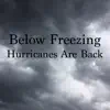 Hurricanes Are Back album lyrics, reviews, download