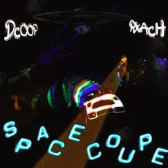 Space Coup (feat. Dcoop) - Single by RXACH album reviews, ratings, credits