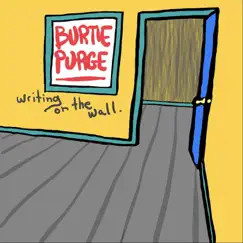 Writing on the Wall - Single by Bertie Purge album reviews, ratings, credits
