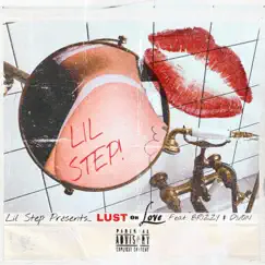 Lust or Love (feat. Dvon & Brizzythesavage) - Single by Lil Step album reviews, ratings, credits
