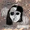 The Covid Collaborations, Vol. III - EP album lyrics, reviews, download