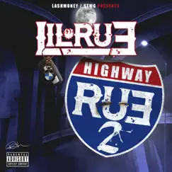Highway Rue 2 by Lil Rue album reviews, ratings, credits