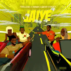 Jaiye (feat. 7urner & NachoIsBlack) Song Lyrics