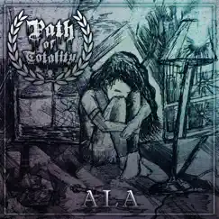 A.L.A - Single by Path of Totality album reviews, ratings, credits