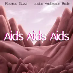 AIDS AIDS AIDS Song Lyrics