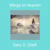 Wings in Heaven - Single album lyrics, reviews, download