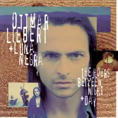 The Hours Between Night & Day by Ottmar Liebert & Luna Negra album reviews, ratings, credits