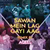 Sawan Mein Lag Gayi Aag Remix (By DJ Aqeel) [From "Ginny Weds Sunny"] - Single album lyrics, reviews, download