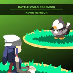 Battle (Wild Pokémon) [from “Pokemon Diamond & Pearl“] - Single by Kevin Remisch album reviews, ratings, credits
