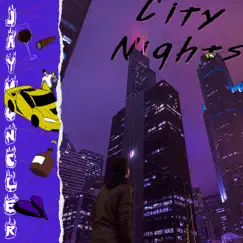 City Nights - Single by Jay Moncler album reviews, ratings, credits