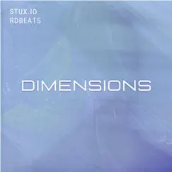 Dimensions - Single by Stux.io & RdBeats album reviews, ratings, credits