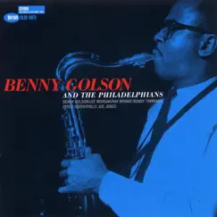 Benny Golson and the Philadelphians by Benny Golson album reviews, ratings, credits