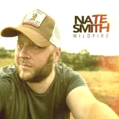 Wildfire - Single by Nate Smith album reviews, ratings, credits